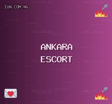Ankara Escort: Yenimahalle Escort, Elmadağ Escort, Gölbaşı Escort